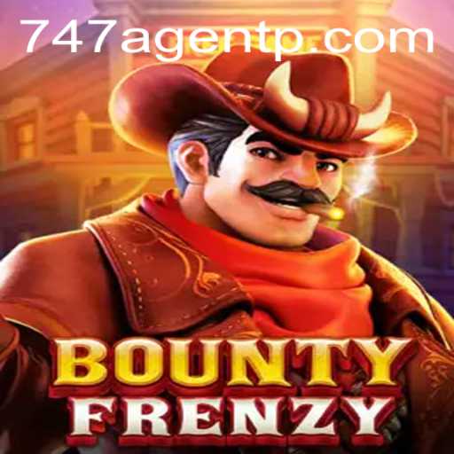 Embark on a Thrilling Adventure with BountyFrenzy: A 747 Agent Mission